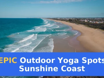 Best Time for Outdoor Yoga in Sunshine Coast | Monthly Breakdown