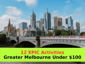 My top 12 cheap activities in Greater Melbourne under $100 – ranked!