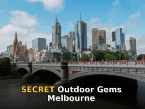 Guide to Outdoor Near Melbourne | Best Spots & Tips
