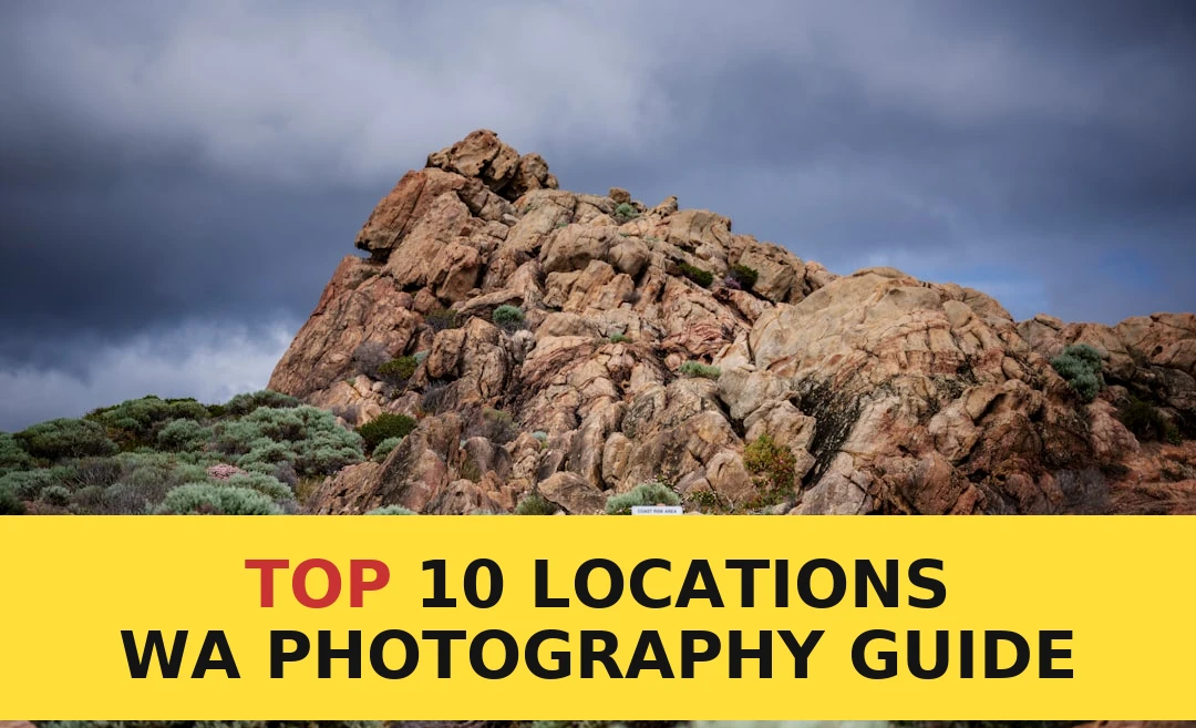 WA Photography Guide: 10 Best Locations