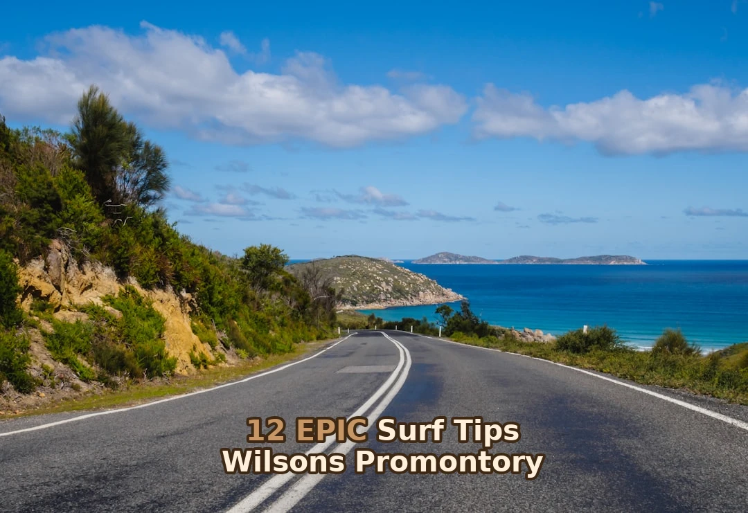 Summer is THE time for surfing in Wilsons Promontory!