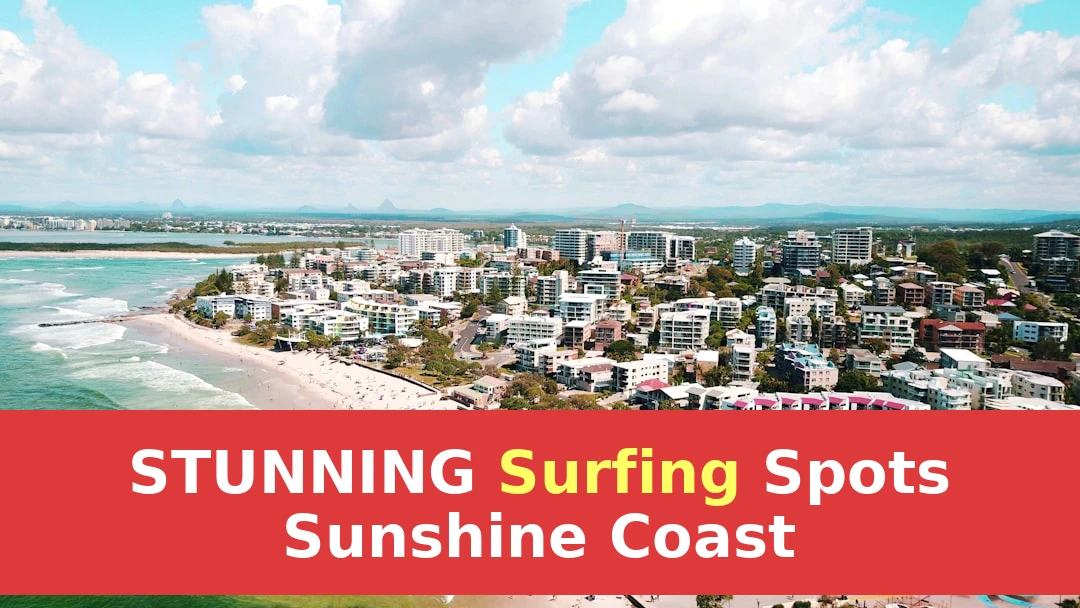 Sunshine Coast Surfing: Complete Area Guide