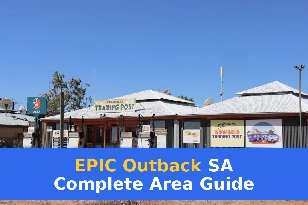 Outback SA Outdoor: Complete Area Guide