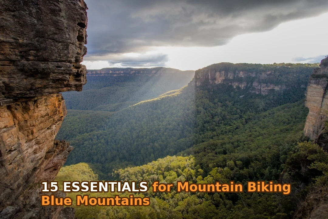 Don’t forget these Mountain Biking essentials in the Blue Mountains!