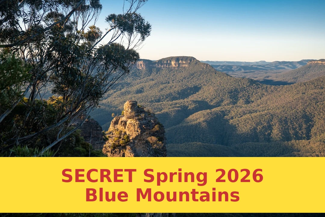 🚨 Breaking: Spring 2026 Blue Mountains Season Kicks Off with Fresh Adventures!
