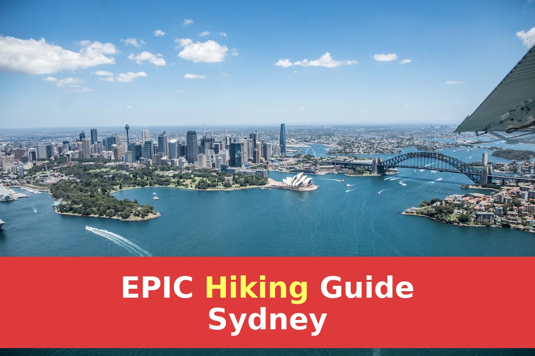 Guide to Hiking Near Sydney | Best Spots & Tips