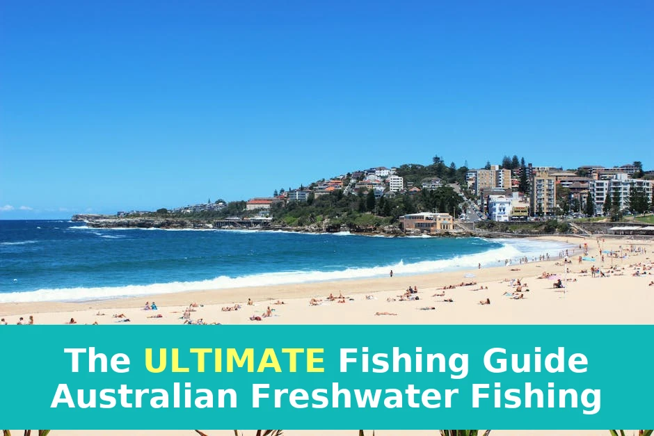The Ultimate Australian Freshwater Fishing Guide | Tips, Locations & More