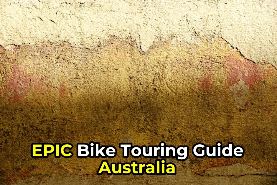 Bike Touring Australia: The Definitive Resource