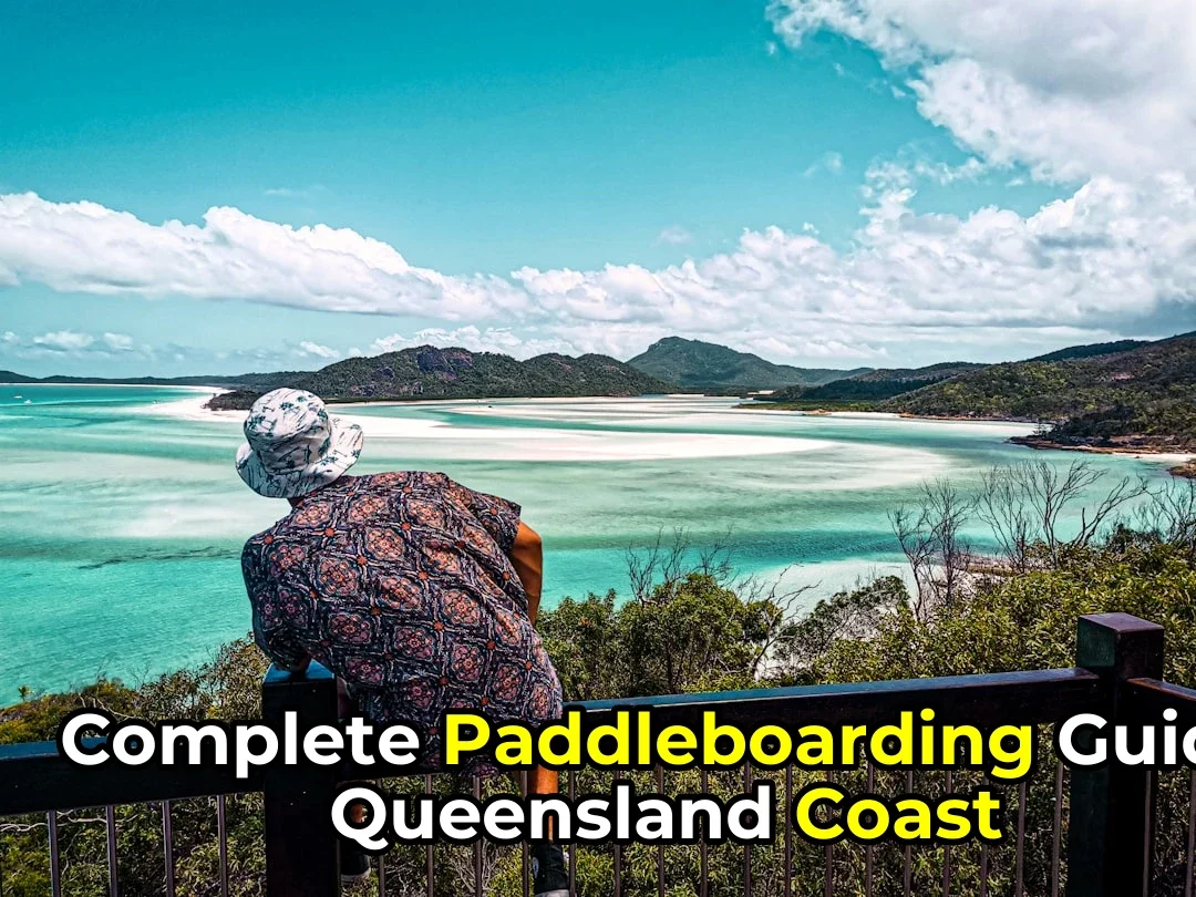 Queensland Coast Paddleboarding: Complete Area Guide