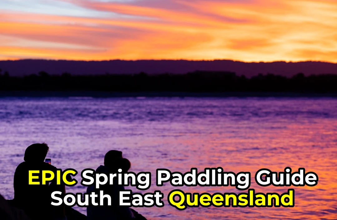 Kayaking Spring Guide for South East Queensland