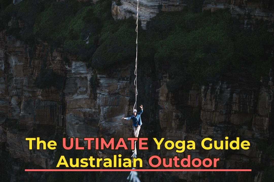 The Ultimate Australian Outdoor Yoga Guide | Tips, Locations & More