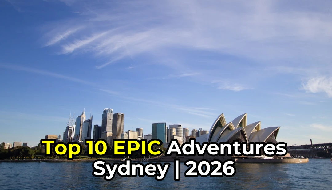 My Top 10 Picks for Beginner-Friendly Outdoor Adventures in Sydney – Ranked! 🇦🇺
