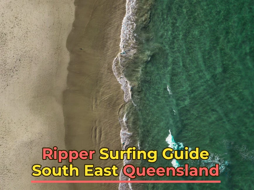 How to Plan Surfing in South East Queensland | Step-by-Step