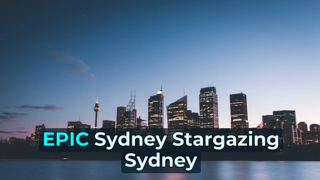 🌌 Over 2.5 million Sydneysiders live under light pollution! Here’s how to escape it for epic stargazing in one post!