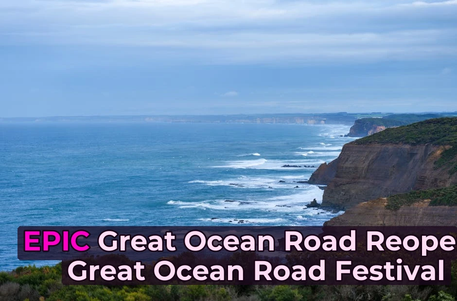 🎉 Great Ocean Road Reopens After Festival! Mark your calendars – [event] is coming!