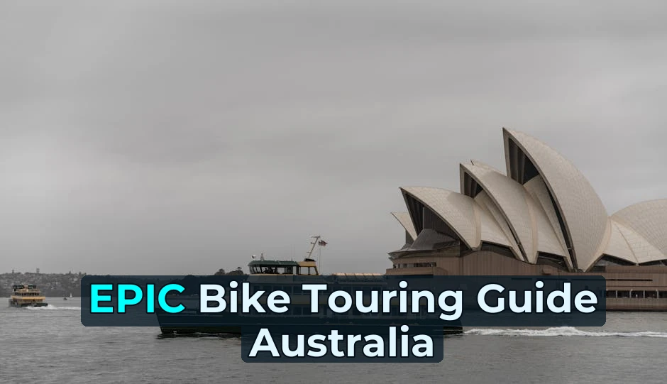 🚴‍♂️ Ever wanted to conquer Australia on two wheels? Everything you need to know about Bike Touring in one post!